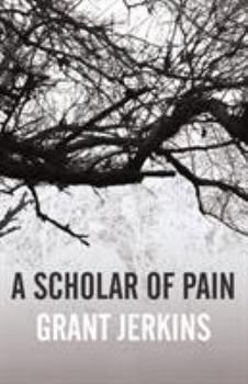 Paperback A Scholar of Pain Book