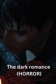 Paperback The dark romance (HORROR) Book