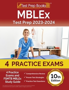 Paperback MBLEx Test Prep 2023-2024: 4 Practice Exams and FSMTB MBLEx Study Guide [10th Edition] Book