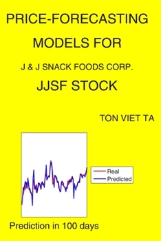 Paperback Price-Forecasting Models for J & J Snack Foods Corp. JJSF Stock Book