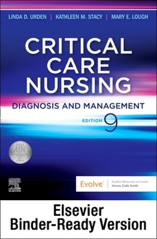 Loose Leaf Critical Care Nursing - Binder Ready: Critical Care Nursing - Binder Ready Book