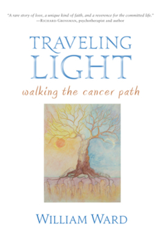 Paperback Traveling Light: Walking the Cancer Path Book