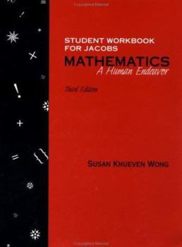Paperback Student Workbook for Jacobs Mathematics: A Human Endeavor Book