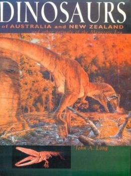 Hardcover Dinosaurs of Australia and New Zealand and Other Animals of the Mesozoic Era Book