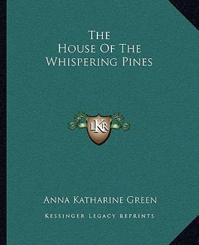 The House of the Whispering Pines