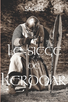 Paperback Saga des Sept Cit?s: Le Si?ge de Kerdoar [French] Book