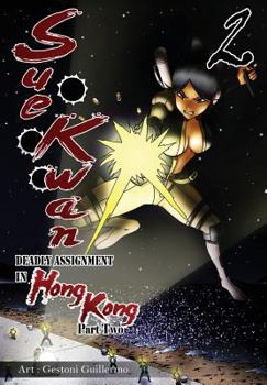 Paperback Sue Kwan Deadly Assignment in Hong Kong Part Two Book