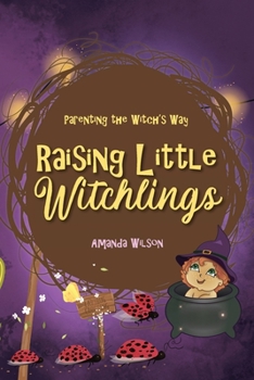 Paperback Raising Little Witchlings Book