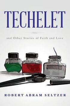 Paperback Techelet: and Other Stories of Faith and Love Book