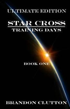 Paperback Star Cross: Training Days Book One Book