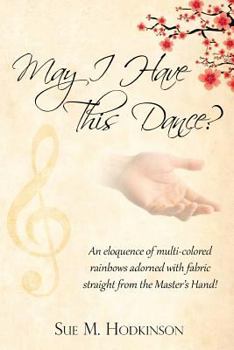 Paperback May I Have This Dance?: Revised Edition Book