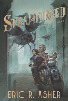 Steamforged - Book #2 of the Steamborn