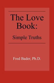 Paperback The Love Book: Simple Truths Book
