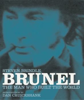 Hardcover Brunel: The Man Who Built the World Book