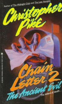 Ancient Evil (Chain Letter 2) - Book #2 of the Chain Letter