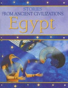 Egypt - Book  of the Stories from Ancient Civilisations