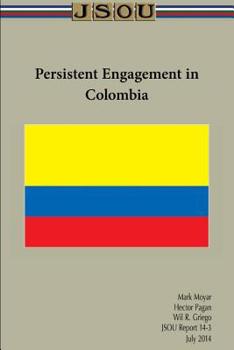 Paperback Persistent Engagement in Colombia Book