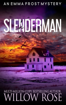 Slenderman - Book #9 of the Emma Frost
