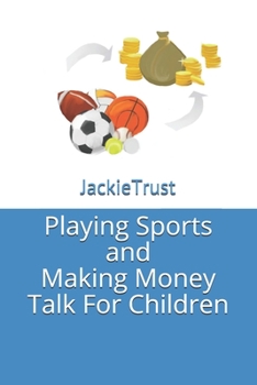 Paperback Playing Sports and Making Money Talk for Children Book