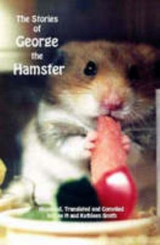 Paperback The Stories of George the Hamster Book