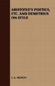 Paperback Aristotle's Poetics, Etc. and Demetrius on Style Book