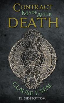 Paperback Contract Made After Death: Clause I: Seal Book