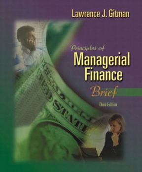 Hardcover Principles of Managerial Finance, Brief (3rd Edition) Book