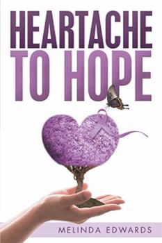Paperback Heartache to Hope Book