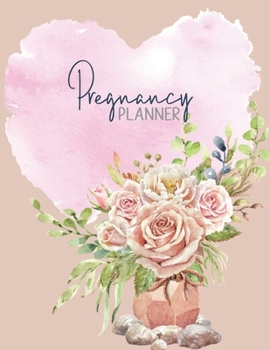 Pregnancy Planner: Pregnancy Planner & Keepsake Journal | Trimester Milestones, Checklists, and Memory Book Organizer | Watercolor Heart Cover