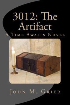 Paperback 3012: The Artifact: a Time Awaits Novel Book