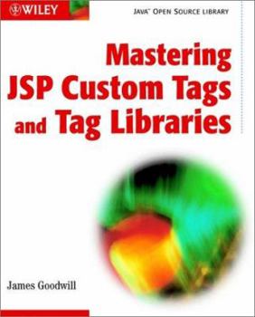 Paperback Mastering JSP Custom Tags and Tag Libraries Book