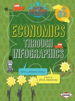 Economics Through Infographics - Book  of the Super Social Studies Infographics