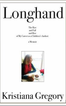 Longhand: One Writer's Journey