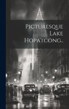 Hardcover Picturesque Lake Hopatcong.. Book
