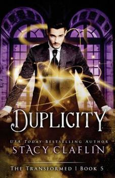Duplicity - Book #5 of the Transformed