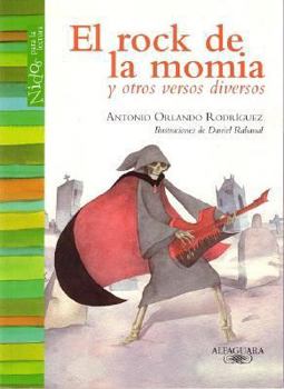 Paperback El Rock de la Momia: Y Otros Versos Diversos [Spanish] Book