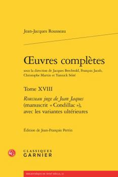 Oeuvres Completes de J. J. Rousseau, Vol. 18 (Classic Reprint)