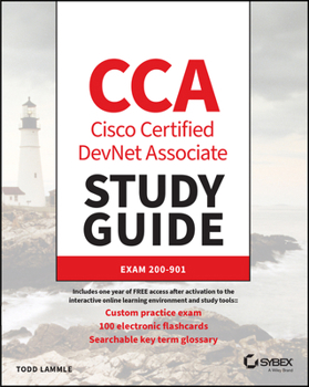 Cca Cisco Certified Associate Devnet Study Guide: Exam 200-901
