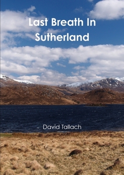 Paperback Last Breath In Sutherland Book