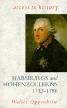 Paperback Habsburgs and Hohenzollerns, 1713-86 (Access to History) Book