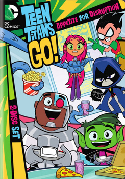 Teen Titans Go! Appetite For Disruption: Season 2, Part 1