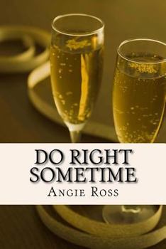 Paperback Do Right Sometime Book