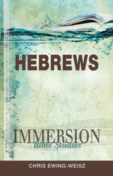 Paperback Immersion Bible Studies: Hebrews Book