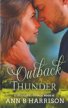 Outback Thunder - Book #10 of the Southern Cowboys