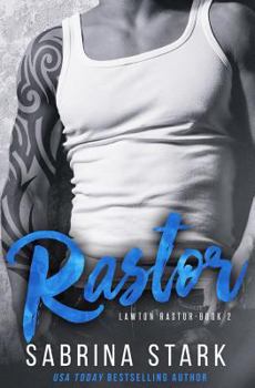 Rastor - Book #2 of the Lawton Rastor