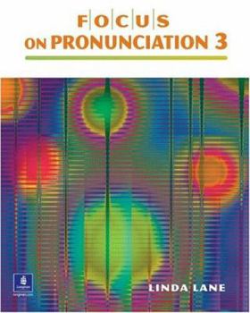 Paperback Focus on Pronunciation 3 (with 2 Student Audio Cds) [With CDROM] Book
