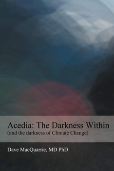 Paperback Acedia: The Darkness Within Book