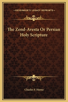 The Zend-Avesta or Persian Holy Scripture