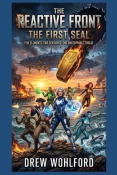 The Reactive Front: The First Seal
