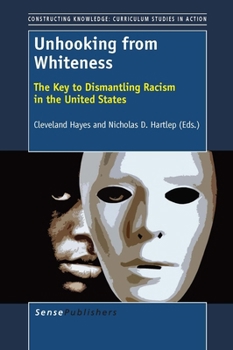 Unhooking from Whiteness: Resisting the Esprit de Corps